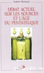 Débat actuel sur les sources et l'âge du Pentateuque vignette